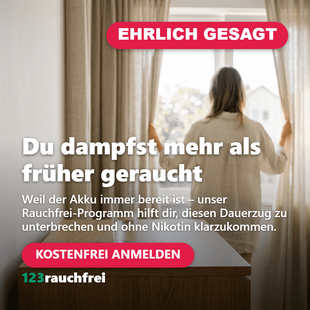 Du dampfst mehr als früher geraucht